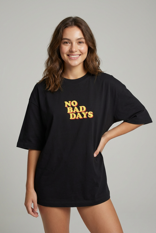 "NO BAD DAYS" Women's Oversized BLACK T-Shirt