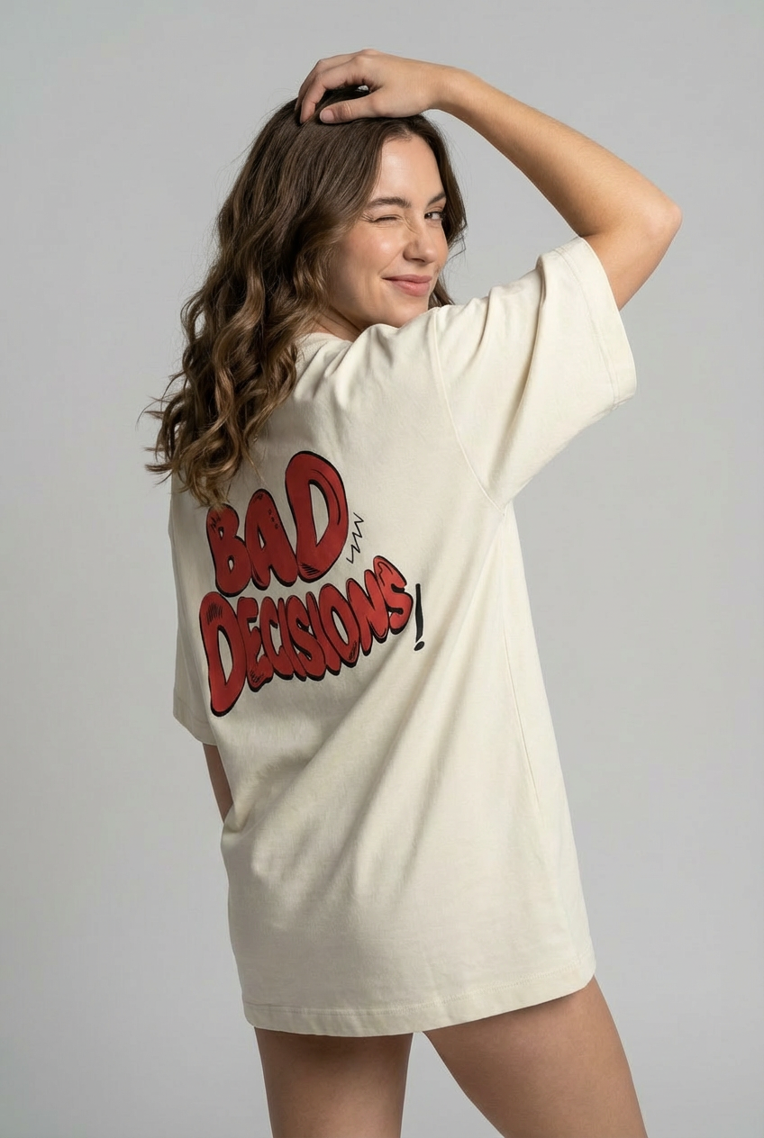 "BAD DECISIONS" Women's Oversized OFF WHITE T-Shirt